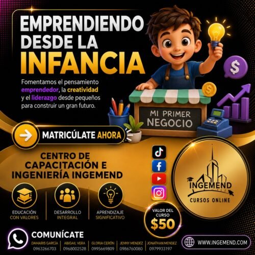 EMPRENDIENDO DESDE LA INFANCIA